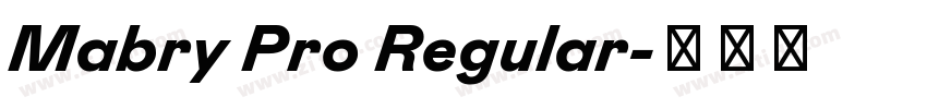 Mabry Pro Regular字体转换